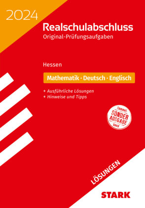STARK Lösungen zu Original-Prüfungen Realschulabschluss 2024 - Mathematik, Deutsch, Englisch - Hessen