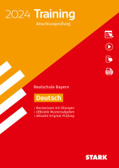 STARK Training Abschlussprüfung Realschule 2024 - Deutsch - Bayern, m. 1 Buch, m. 1 Beilage