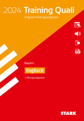STARK Training Abschlussprüfung Quali Mittelschule 2024 - Englisch 9. Klasse - Bayern, m. 1 Buch, m. 1 Beilage