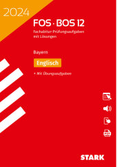 STARK Abiturprüfung FOS/BOS Bayern 2024 - Englisch 12. Klasse, m. 1 Buch, m. 1 Beilage