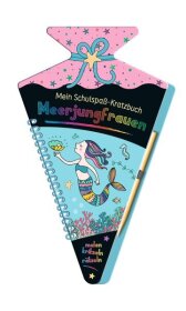 Mein Schulspaß-Kratzbuch Meerjungfrauen (in Schultüten-Form)