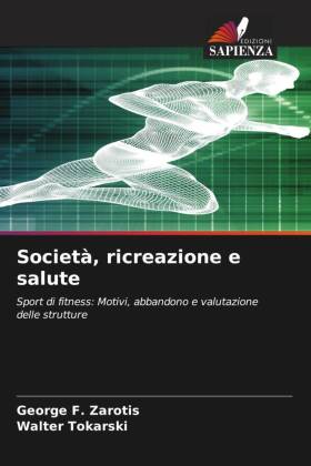 Società, ricreazione e salute