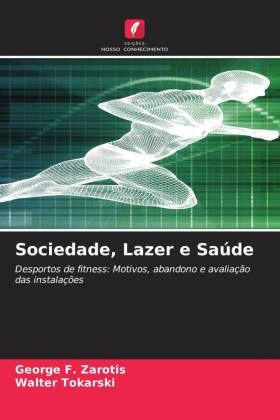 Sociedade, Lazer e Saúde
