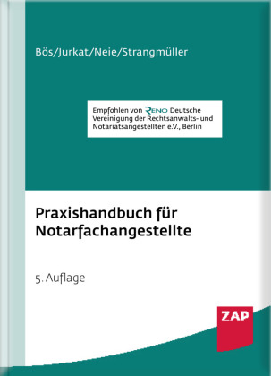 Praxishandbuch für Notarfachangestellte