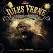 Die neuen Abenteuer des Phileas Fogg - Die Stunde Null, 1 Audio-CD