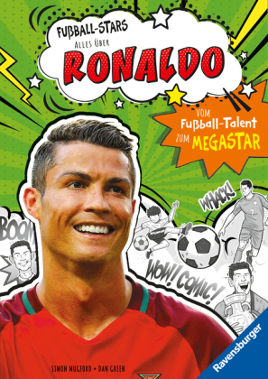 Fußball-Stars - Alles über Ronaldo. Vom Fußball-Talent zum Megastar (Erstlesebuch ab 7 Jahren), Fußball-Geschenke für Ju