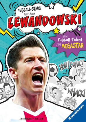 Fußball-Stars - Lewandowski. Vom Fußball-Talent zum Megastar (Erstlesebuch ab 7 Jahren), Fußball-Geschenke für Jungs und
