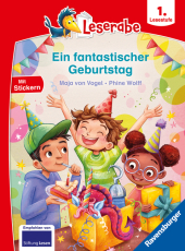 Ein fantastischer Geburtstag - lesen lernen mit dem Leserabe - Erstlesebuch - Kinderbuch ab 6 Jahren - Lesen lernen 1. K Cover