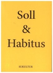 Soll & Habitus