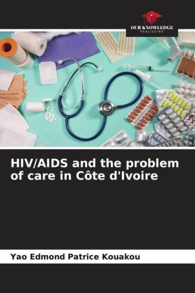 HIV/AIDS and the problem of care in Côte d'Ivoire