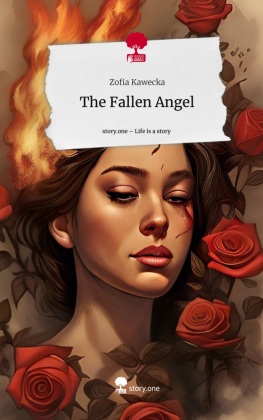 The Fallen Angel. Life is a Story - story.one 