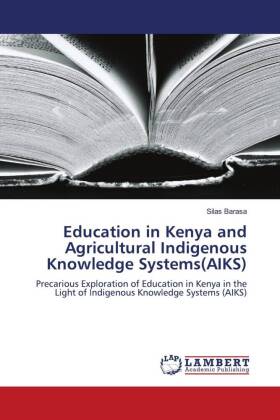 Education In Kenya And Agricultural Indigenous Knowledge Systems(AIKS ...