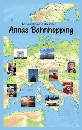 Annas Bahnhopping 