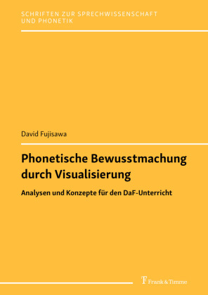 Fujisawa, David: Phonetische Bewusstmachung durch Visualisierung