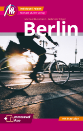 Berlin MM-City Reiseführer Michael Müller Verlag, m. 1 Karte Cover