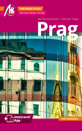 Prag MM-City Reiseführer Michael Müller Verlag, m. 1 Karte Cover