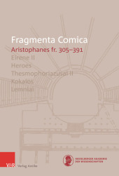 FrC 10.6 Aristophanes Eirene II - Lemniai (fr. 305-391)