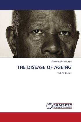 THE DISEASE OF AGEING 