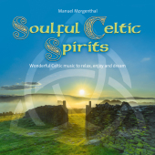 Soulful Celtic Spirits, Audio-CD