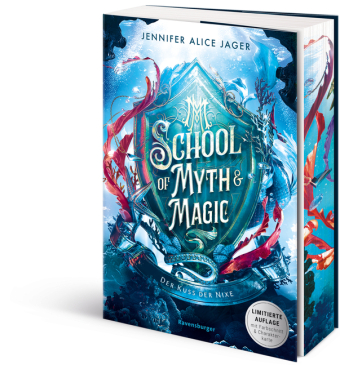 School of Myth & Magic, Band 1: Der Kuss der Nixe (Limitierte Auflage mit Farbschnitt und Charakterkarte)