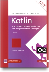 Programmieren lernen mit Kotlin, m. 1 Buch, m. 1 E-Book