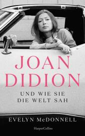 Joan Didion und wie sie die Welt sah Cover