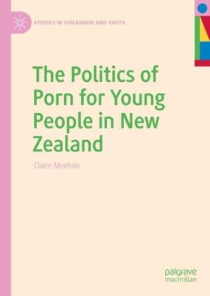 Claire - The Politics of Porn for Young People in New Zealand von Claire Meehan |  ISBN 978-3-031-46326-6 | Buch online kaufen -