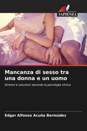 Mancanza di sesso tra una donna e un uomo