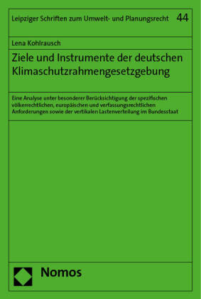 Ziele und Instrumente der deutschen Klimaschutzrahmengesetzgebung