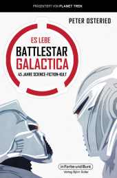 Es lebe Battlestar Galactica