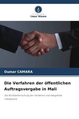 Die Verfahren der öffentlichen Auftragsvergabe in Mali