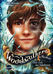 Woodwalkers - Die Rückkehr (Staffel 2, Band 4). Der Club der Fabeltiere