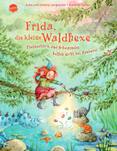 Frida, die kleine Waldhexe (7). Flunkertrick und Schummelei helfen nicht bei Zauberei Cover