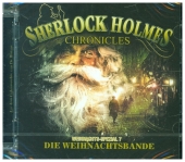 Sherlock Holmes Chronicles - Xmas-Special: Die Weihnachtsbande, 1 Audio-CD