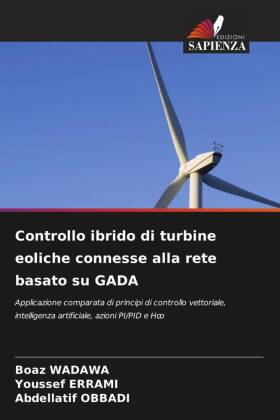 Controllo ibrido di turbine eoliche connesse alla rete basato ...