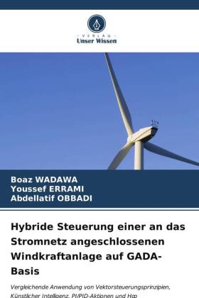 Hybride Steuerung einer an das Stromnetz angeschlossenen Windk...