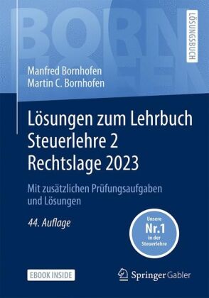 Lösungen zum Lehrbuch Steuerlehre 2 Rechtslage 2023, m. 1 Buch, m. 1 E-Book