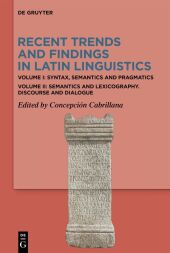 Recent Trends and Findings in Latin Linguistics, 2 Teile
