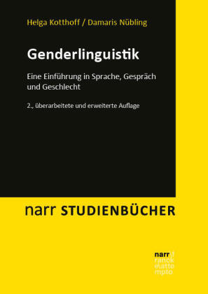 Kotthoff, Helga; Nübling, Damaris: Genderlinguistik