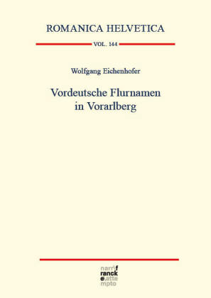Vordeutsche Flurnamen in Vorarlberg