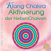 KLANG CHAKRA AKTIVIERUNG DER NEBENCHAKREN, Audio-CD