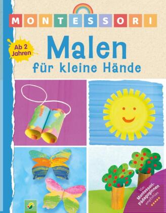 Montessori Malen für kleine Hände | Ab 2 Jahren