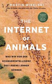 The Internet of Animals: Was wir von der Schwarmintelligenz des Lebens lernen können Cover
