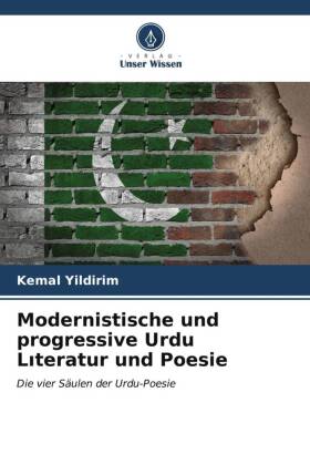 Modernistische und progressive Urdu Literatur und Poesie 