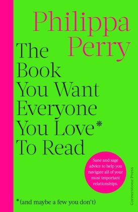The Book You Want Everyone You Love_ To Read _(and maybe a few you don't)