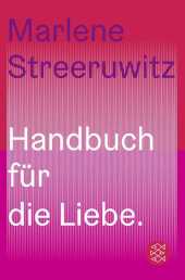 Handbuch für die Liebe.