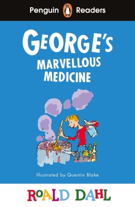 Penguin Readers Level 3: Roald Dahl George's Marvellous Medicine (ELT Graded Reader)