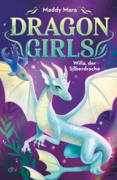 Dragon Girls - Willa, der Silberdrache Cover