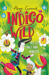 Indigo Wild - Mit Eis fängt man Monster