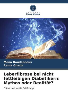 Leberfibrose bei nicht fettleibigen Diabetikern: Mythos oder R...
